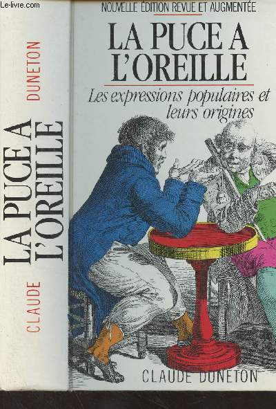 La puce  l'oreille (Anthologie des expressions populaires avec leur origine)