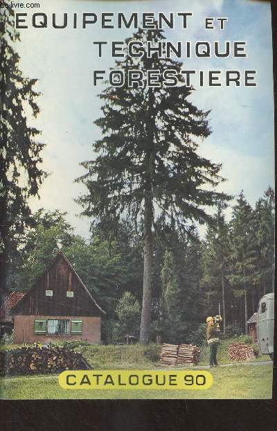 Equipement et technique forestire - Catalogue 90 Zimmer