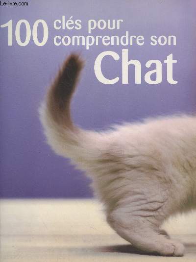 100 cls pour comprendre son chat