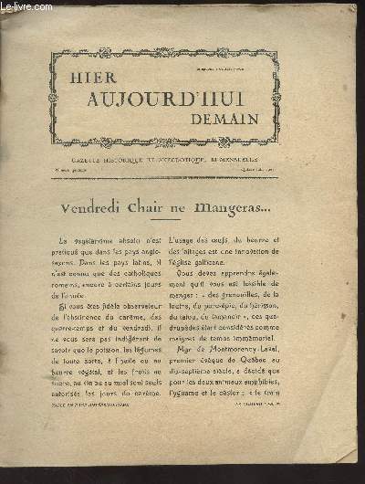 Hier aujourd'hui demain, gazette historique et anecdotique - n14, 15 juin 1922 - Vendredi chair ne mangeras... par Saint-Sorlin - Les pays d'tats et la rvolution par Lefebvre Saint-Ogan - La saupoudration - Le Palais-Bourbon sous la Restauration - La v
