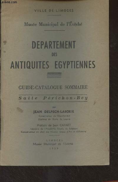 Dpartement des antiquits Egyptiennes - Guide-catalogue sommaire, salle Prichon-Bey - Ville de Limoges