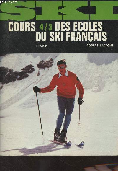 Cours 4/3 des coles du Ski franais - Tome II