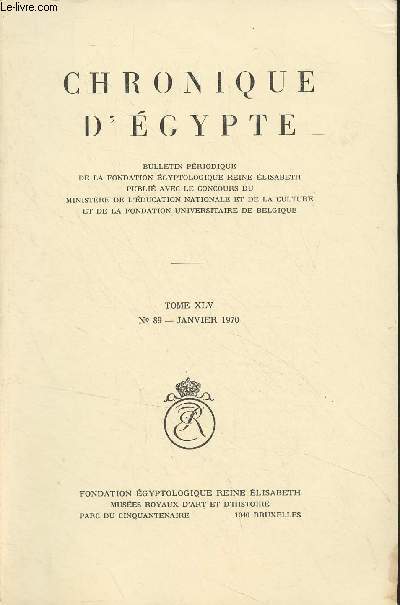 Chronique d'Egypte, bulletin priodique de la Fondation Egyptologique Reine Elisabeth - Tome XLV n89 Janv. 1970 - Elkab 1966-1969 - L'Elkabien - Les 