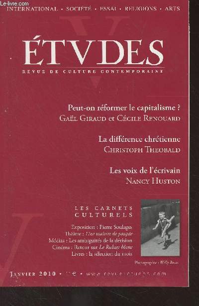 Etudes, revue de culture contemporaine - Janv. 2010 - La confiance et ses contraires - Irrsistible gouvernance plantaire ? - Peut-on rformer le capitalisme ? - La crise de confiance de la jeunesse franaise - L'avnement de l'enfant du dsir - Qu'est q