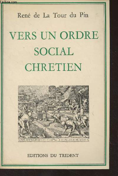 Vers un ordre social chrtien - Jalons de route 1882-1907