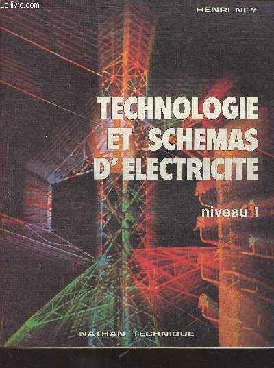 Technologie et schmas d'lectricit - Niveau 1 et niveau 2