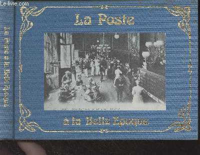 La Poste  la Belle Epoque