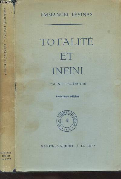 Totalit et infini - Essai sur l'extriorit (3e dition) - 