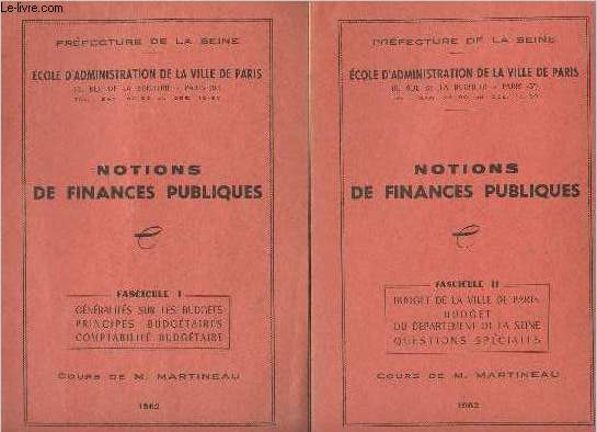 Notions de finances publiques - Fasc. 1 & 2 - Prfecture de la Seine, cole d'administration de la ville de Paris