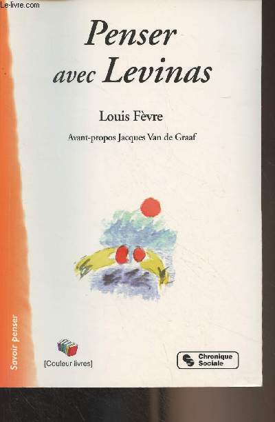 Penser avec Levinas
