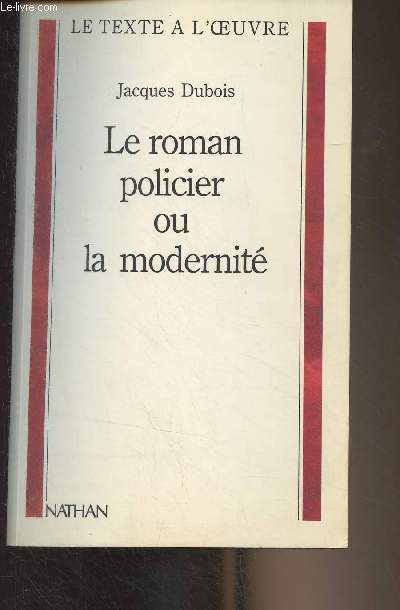 Le roman policier ou la modernit - 