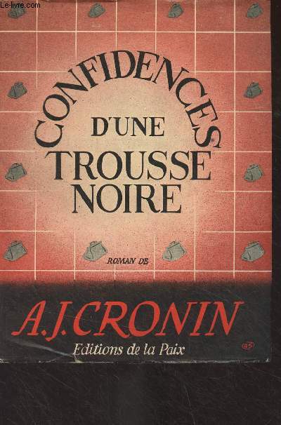 Confidences d'une trousse noire