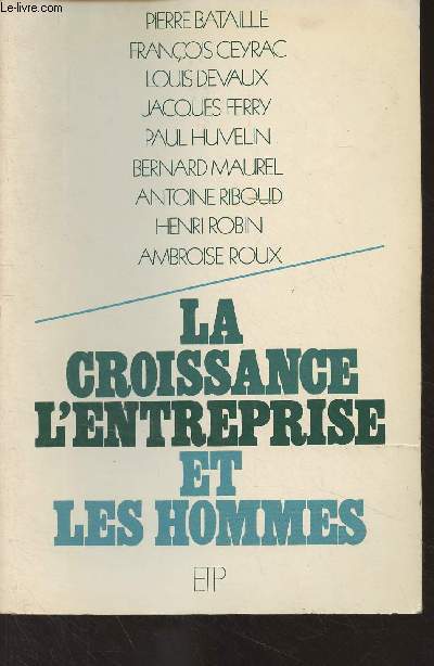 La croissance, l'entreprise et les hommes