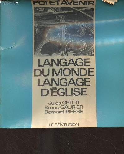 Langage du monde, langage d'glise - 