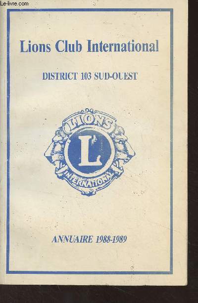 Lions Club International, district 103 Sud-Ouest - Annuaire 1988-1989