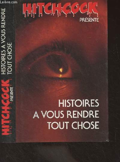 Histoires  vous rendre tout chose