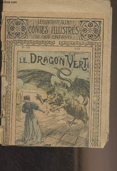 Les nouveaux contes illustrs de nos enfants - N187 : Le dragon vert