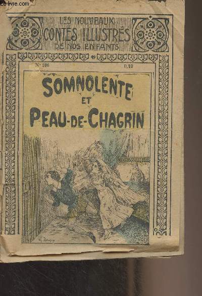 Les nouveaux contes illustrs de nos enfants - N186 : Somnolente et Peau-de-Chagrin