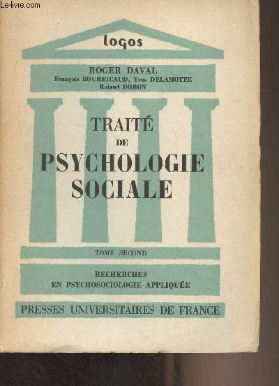 Trait de psychologie sociale - Tome 2 : Recherches en psychosociologie applique - 