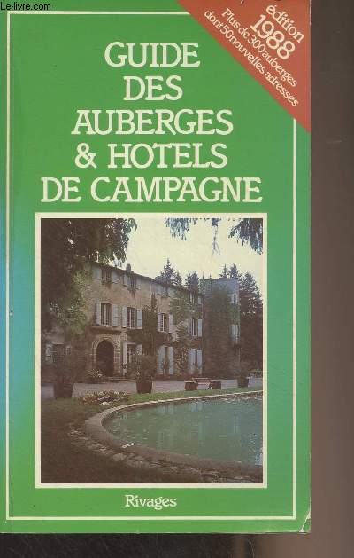 Guide des auberges et htels de campagne 1988