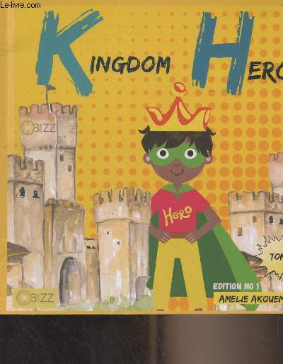 Kingdom Hero - Tome 1