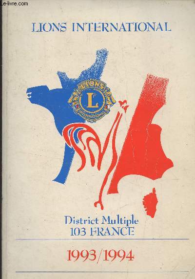 Lions International, district multiple 103 France - Annuaire 1993-1994