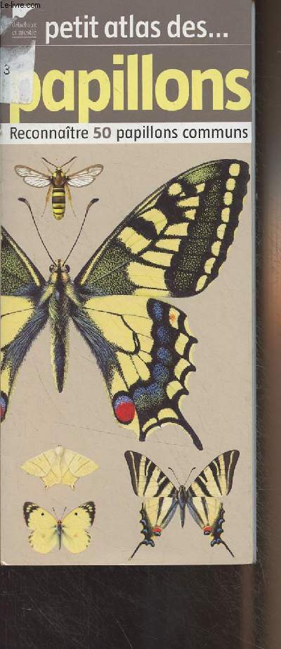 Petit atlas des... Papillons - Reconnatre 50 papillons communs