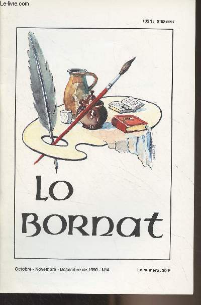 Lo Bornat - n 4 octobre, novembre, desembre de 1990 - En l'onor de Marcu Secondat e de Maurici Albe - Fai Cincanta ans, Lascaux ! - Ressons - Coberta de Josselin