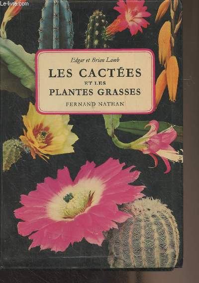 Les cactes et les plantes grasses