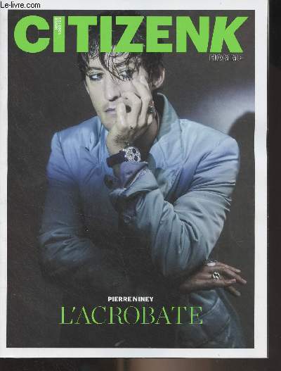 Citizenk Homme - Hiver 2022-23 - n36 - Pierre Niney : l'acrobate - Truc en plumes : 5 fondamentaux sur la doudoune - Idi-ocratie : redoutable colosse - Aprs J.-C. : le dandy crucifi - Jeu, chec et match : Big Bill - Avant-garde : morceaux de bravoure