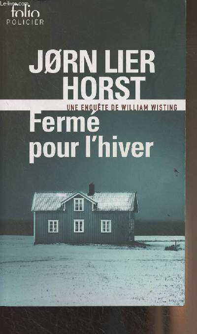 Ferm pour l'hiver (Une enqute de William Wisting) - 