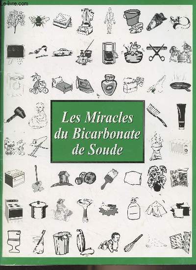Les miracles du Bicarbonate de Soude