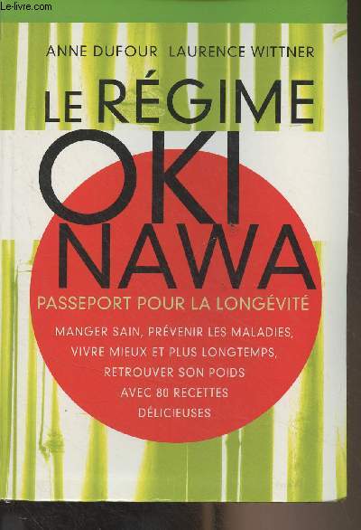 Le rgime Okinawa, passeport pour la longvit