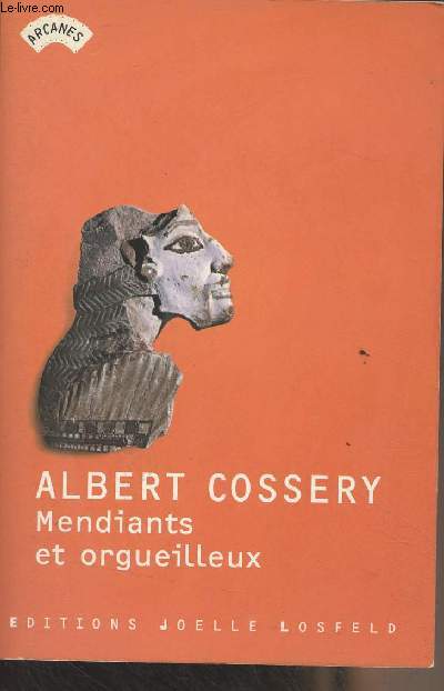 Mendiants et orgueilleux - Collection 