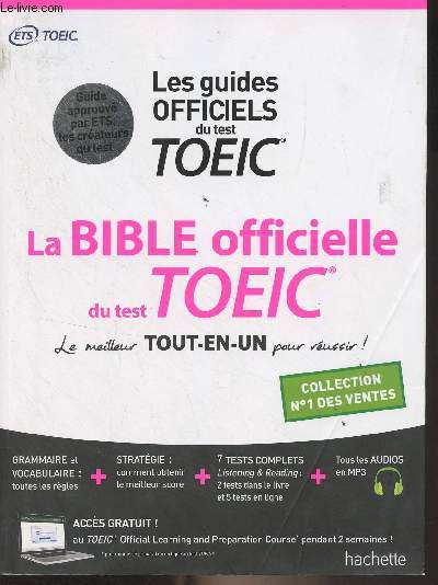 Les guides officiels du test TOEIC - La bible officielle du test TOEIC, le meilleur tout-en-un pour russir