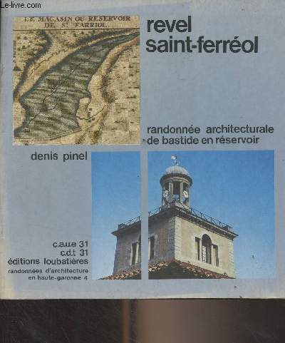 Revel Saint-Ferrol, randonne architecturale de bastide en rservoir - Collection 