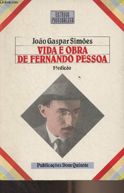 Vida e obra de Fernando Pessoa (5e ediao) - 