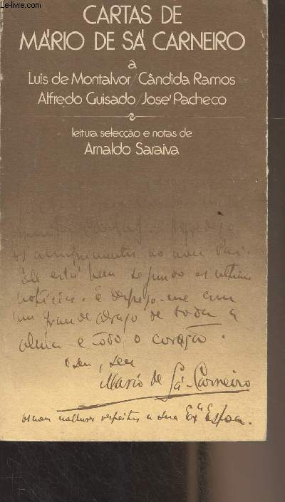 Cartas de Mario de Sa' Carneiro a Luis de Montalvor, Cndida Ramos, Alfredo Guisado, Jos Pacheco - 