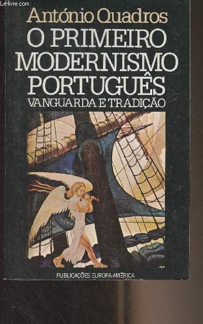 O primeiro modernismo portugus vanguarda e tradiao