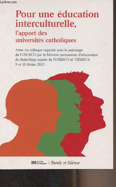 Pour une ducation interculturelle - L'apport des universits catholiques - 