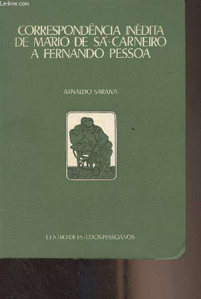 Correspondncia indita de Mario de Sa-Carneiro a Fernando Pessoa
