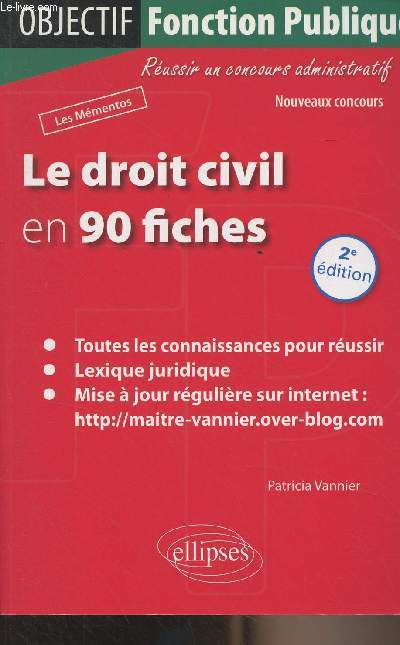 Le droit civil en 90 fiches - 2e dition - Objectif fonction publique