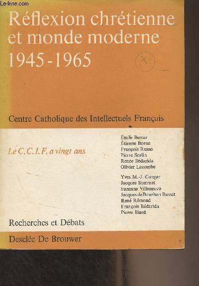 Rflexion chrtienne et monde moderne 1945-1965 - 