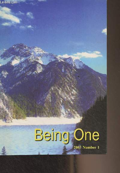 Being One - 2003 Number 1 - Priests need a home - Look at all the flowers - Where priests feel at home - The Church asks for forgiveness - To be a gift for one another - Pact of Unity - Commnications media - An areopagus of the modern age - The focolare m
