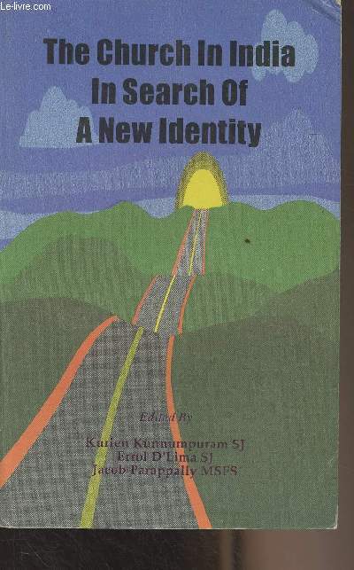 The Church of India in Search of a New Identity - The 19th Annual Meeting of the Indian Theological Association 4-8 May 1996