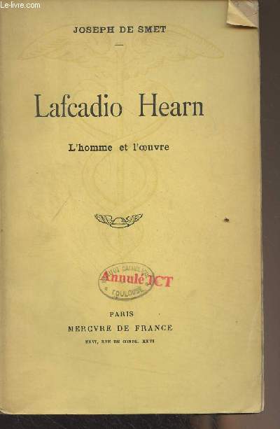 Lafcadio Hearn - L'homme et l'oeuvre
