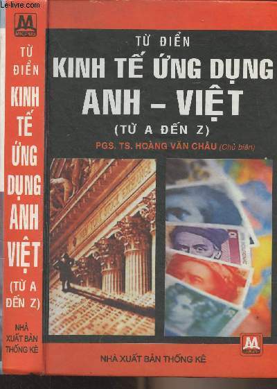 Dictionary of Applied Economics - English-Vietnamese (A through Z)