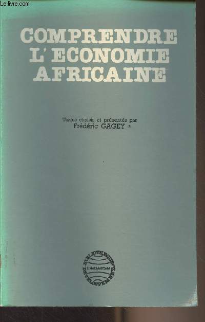 Comprendre l'conomie africaine