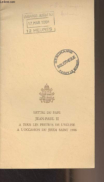 Lettre du pape Jean-Paul II  tous les prtres de l'glise  l'occasion du jeudi Saint 1986