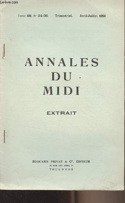 Annales du Midi - Extrait - Tome 68 n34-35 avril juil. 1956 - Unit ou diversit de la pratique notariale dans les pays de droit crit